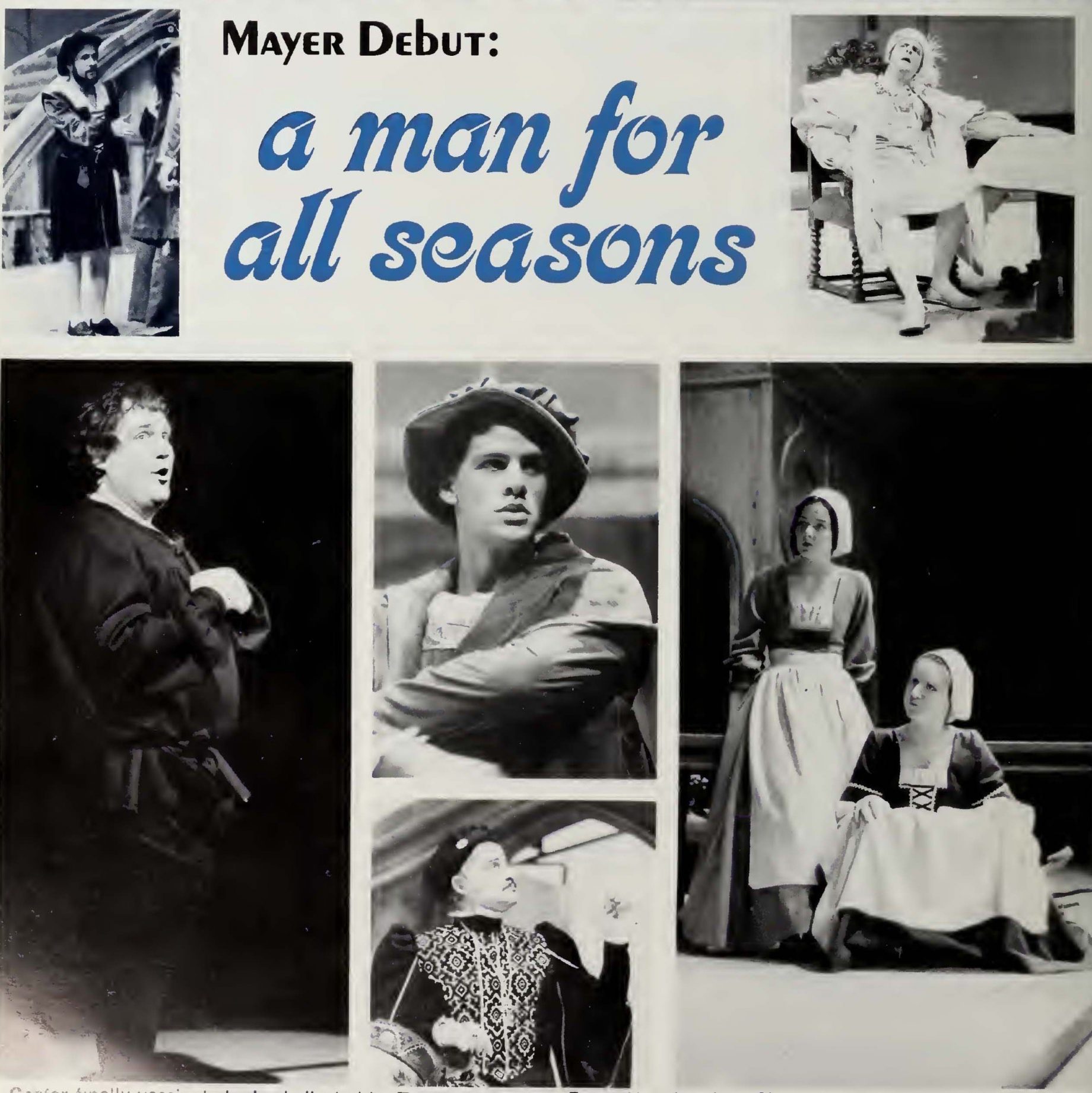 Multiphoto spread of actors in Renaissance clothing with the title, "A Mayer Debut: A Man for All Seasons."